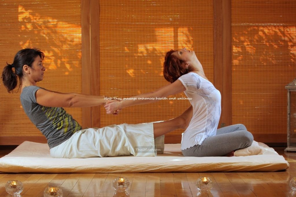How Thai massage enhances health and wellness