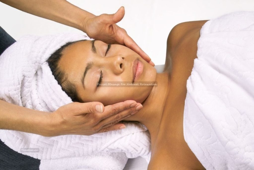 Facial Massage For Natural Relaxation (1) Facial Massage For Natural Relaxation