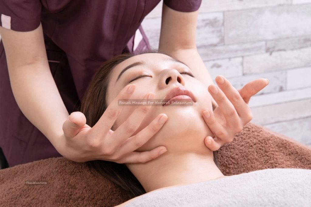 Facial Massage For Natural Relaxation Facial Massage For Natural Relaxation