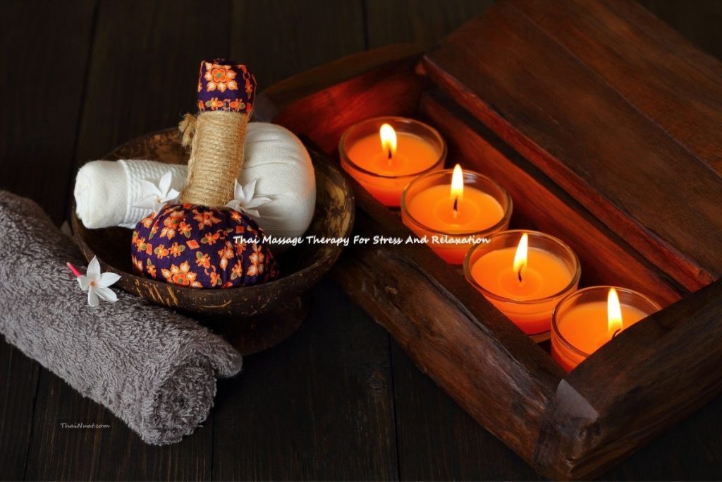 Thai Massage Therapy For Stress And Relaxation Thai Massage Therapy For Stress And Relaxation
